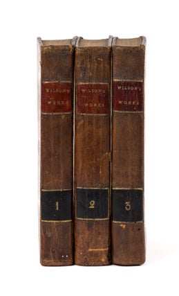 Item #78567 The Works of the Honourable James Wilson, 3 Vols, Philadelphia, 1804. James Wilson,...