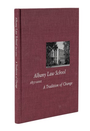 Item #78571 Albany Law School 1851-2000: a Tradition of Change. Elizabeth K. Allen, Diana S. Waite