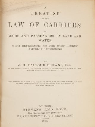 A Treatise on the Law of Carriers of Goods and Passengers by Land...