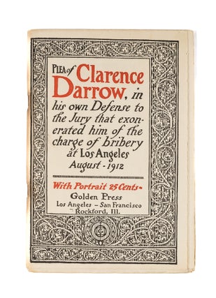 Item #78599 Plea of Clarence Darrow, In His Own Defense to the Jury That. Clarence Darrow