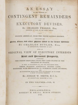 An Essay on the Learning of Contingent Remainders & Executory Devises.