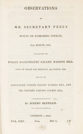 Item #78646 Observations on Mr Secretary Peel's House of Commons Speech [with] A. Jeremy Bentham,...