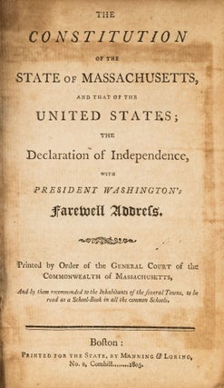 Item #78656 The Constitution of the State of Massachusetts, and That of the. Massachusetts