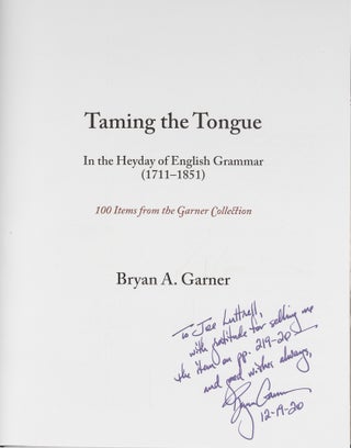 Taming the Tongue in the Heyday of English Grammar (1711-1851)