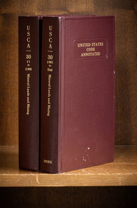 Item #78676 United States Code Annotated Title 30 Mineral Lands and Mining, 2 bks. Thomson Reuters