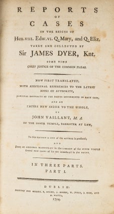 Item #78686 Reports of Cases... Dublin, 1794. Sir James Dyer