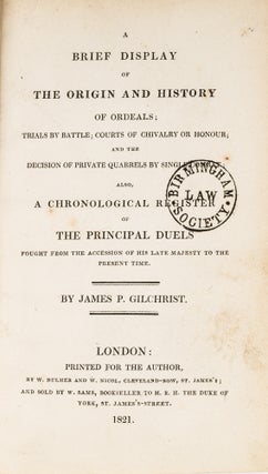Item #78687 A Brief Display of the Origin and History of Ordeals, Trials by. James Gilchrist