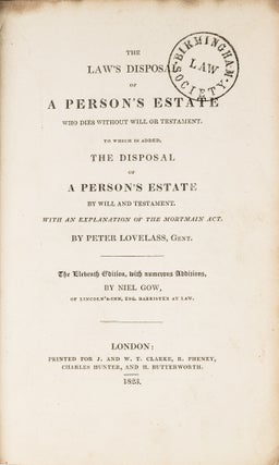Item #78690 The Law's Disposal of a Person's Estate Who Dies Without Will. Peter Lovelass