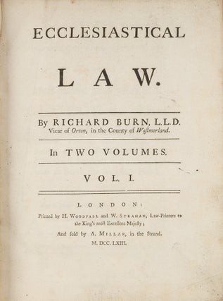 Item #78727 Ecclesiastical Law, 1st edition, London, 1763, 2 Vols. Richard Burn