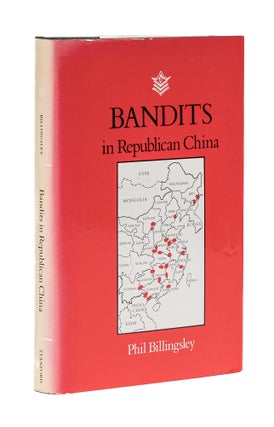 Item #78790 Bandits in Republican China. Phil Billingsley