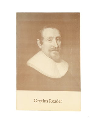 Item #78807 Grotius Reader: A Reader for Students of International Law...History. Hugo. Van Holk...