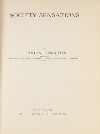 Society Sensations. New York: Dutton, 1922. in dust jacket.