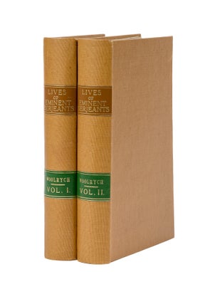Item #78890 Lives of Eminent Serjeants-at-Law of the English Bar. 2 Vols. Humphry W. Woolrych