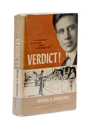 Item #78897 Verdict!: The Adventures of the Young Lawyer in the Brown Suit. Michael Angelo Musmanno