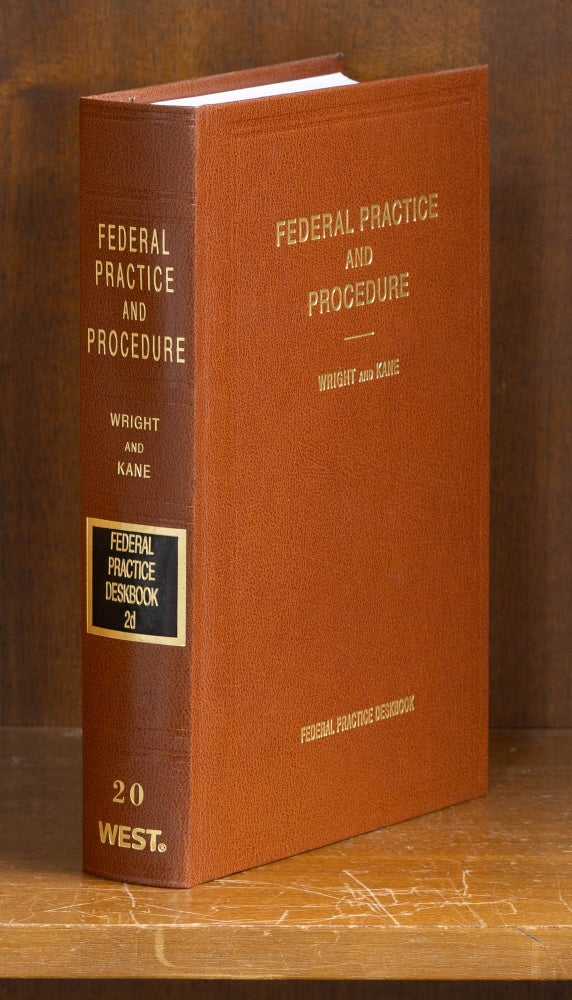 Item #78983 Federal Practice Deskbook 2d. Vol. 20 Federal Practice and Procedure. Wright and Kane, Thomson Reuters West, Wright, Kane.