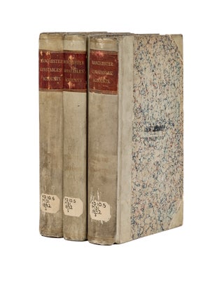 Item #78995 The Constables' Accounts of the Manor of Manchester From...3 Volumes. J. P. Earwaker