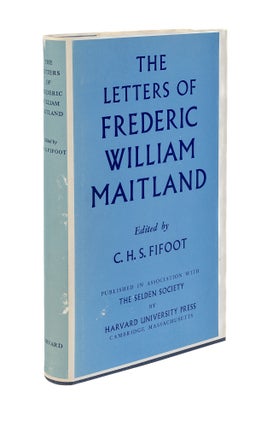 Item #79041 The Letters of Frederic William Maitland. Lightly worn dust jacket. F. W. Maitland,...
