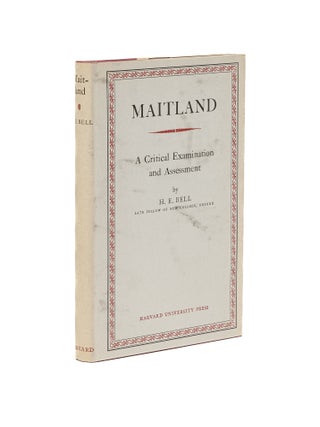 Item #79046 Maitland: a Critical Examination and Assessment. Soiled dust jacket. H. E Bell