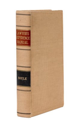 Item #79051 The Lawyer's Reference Manual of Law Books and Citations. Charles C. Soule