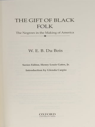 A Collection of 13 Titles in The Oxford W.E.B. Du Bois Series.