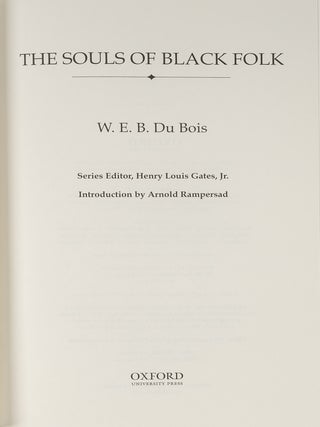 A Collection of 13 Titles in The Oxford W.E.B. Du Bois Series.