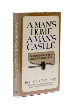 Item #79076 A Man's Home, a Man's Castle. Kenneth G. Weinberg
