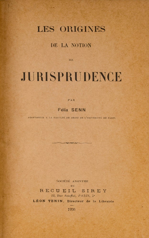 Item #79184 Les Origines de la Notion de Jurisprudence, 1926. Felix Senn.