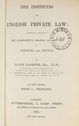 The Institutes of English Private Law: Embracing an Outline of the...