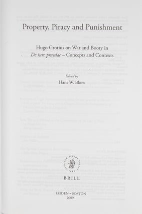 Property, Piracy and Punishment: Hugo Grotius on War and Booty in...