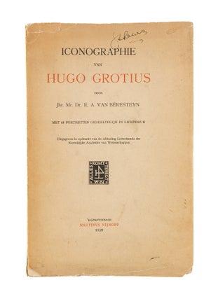 Item #79204 Iconographie van Hugo Grotius. E. A. van Beresteyn