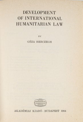 Development of International Humanitarian Law.