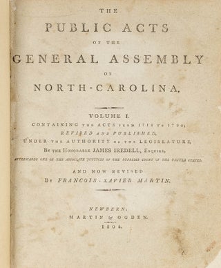 Item #79271 The Public Acts of the General Assembly of North Carolina, 1804 2 vols....
