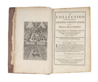 Item #79286 A Collection of All the Publicke Orders, Ordinances and Declarations. Great Britain,...