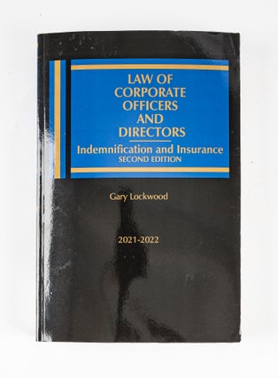 Item #79301 Law of Corporate Officers and Directors. Indemnification & Insurance. Gary Lockwood