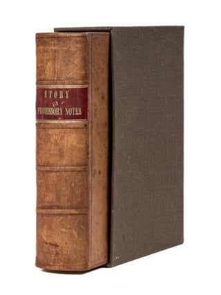 Commentaries on the Law of Promissory Notes, Second Edition.