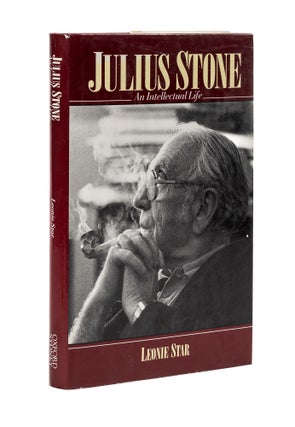 Item #79337 Julius Stone: An Intellectual Life. Leonie Star