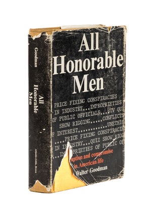 Item #79351 All Honorable Men; Corruption and Compromise in American life. Walter Goodman