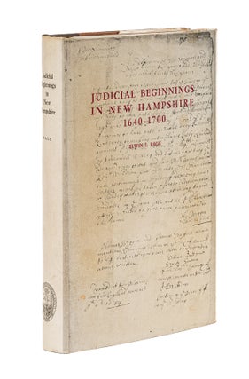 Item #79358 Judicial Beginnings in New Hampshire, 1640-1700. Elwin L. Page