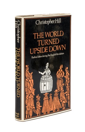 Item #79406 The World Turned Upside Down: Radical Ideas during the English. Christopher Hill