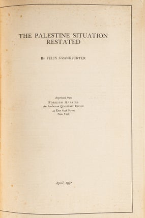 Item #79410 The Palestine Situation Restated, Reprinted From Foreign Affairs, 1931. Felix...