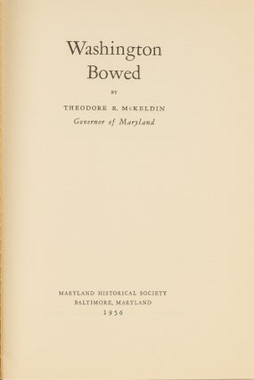 Washington Bowed. Inscribed to US Sup Ct Justice Stanley Forman Reed