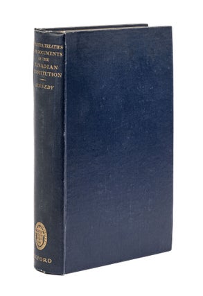 Item #79441 Statutes, Treaties and Documents of the Canadian Constitution, W. P. M. Kennedy
