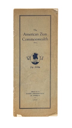 Item #79457 The American Zion Commonwealth (Inc) Affiliated with the Zionist. American Zion...