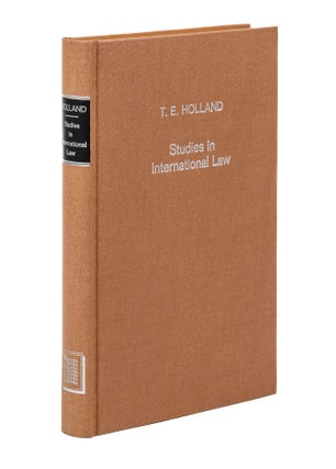 Item #79504 Studies in International Law. Thomas Erskine Holland