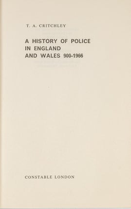A History of Police in England and Wales, 900-1966.