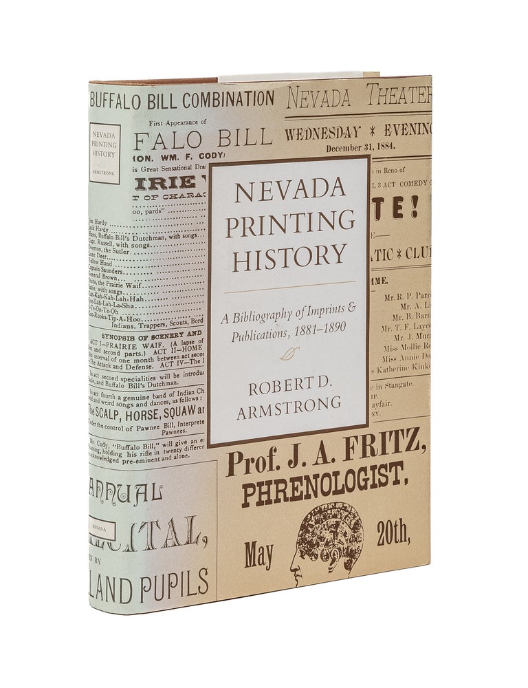 Item #79624 Nevada Printing History: A Bibliography of Imprints & Publications, Robert D. Armstrong.