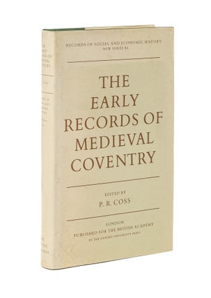 Item #79638 The Early Records of Medieval Coventry. With The Hundred Rolls of. Peter R. Coss,...