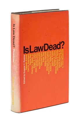 Item #79646 Is Law Dead? Eugene V. Rostow