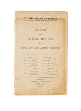 Item #79658 To the American People: Report Upon the Illegal Practices of the. National Popular...