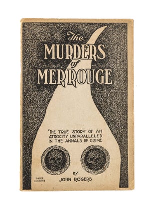 Item #79677 The Murders of Mer Rouge, 1923. John Rogers